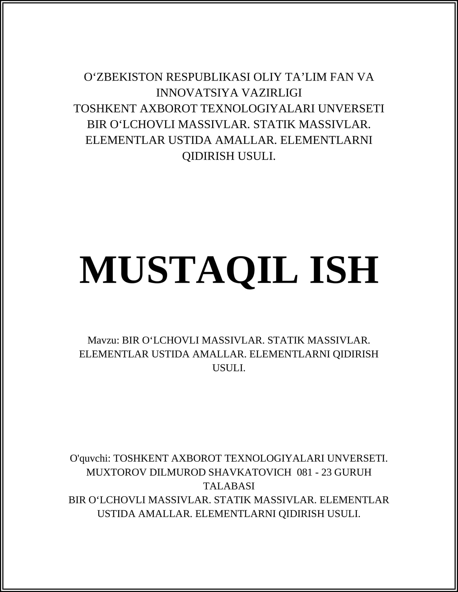 BIR O‘LCHOVLI MASSIVLAR. STATIK MASSIVLAR. ELEMENTLAR USTIDA AMALLAR. ELEMENTLARNI QIDIRISH USULI