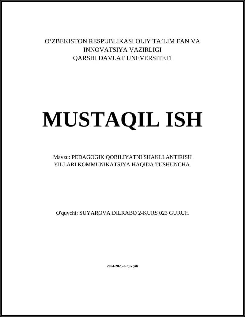 PEDAGOGIK QOBILIYATNI SHAKLLANTIRISH YILLARI.KOMMUNIKATSIYA HAQIDA TUSHUNCHA