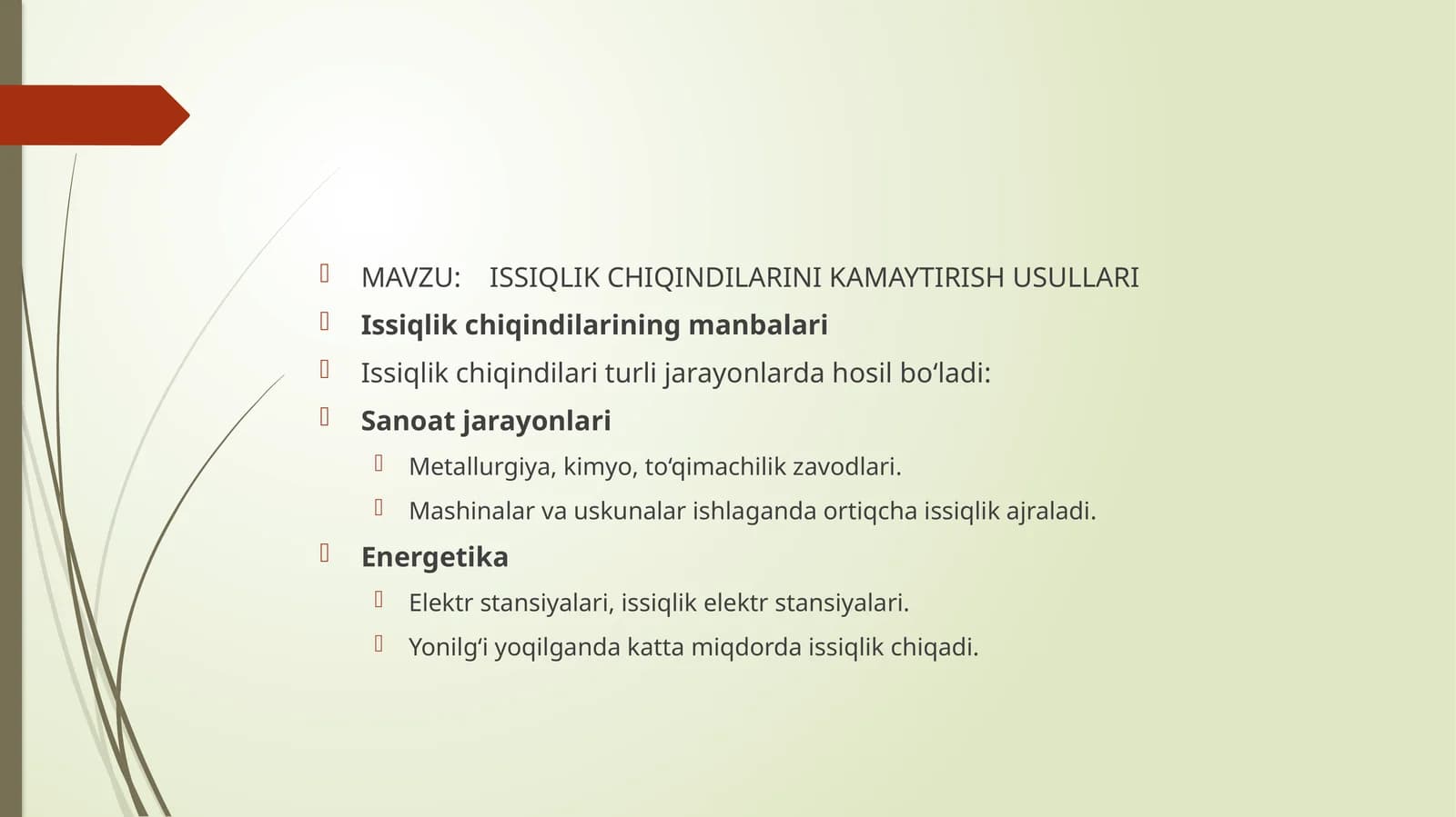 Issiqlik chiqindilarini kamaytirish usullari