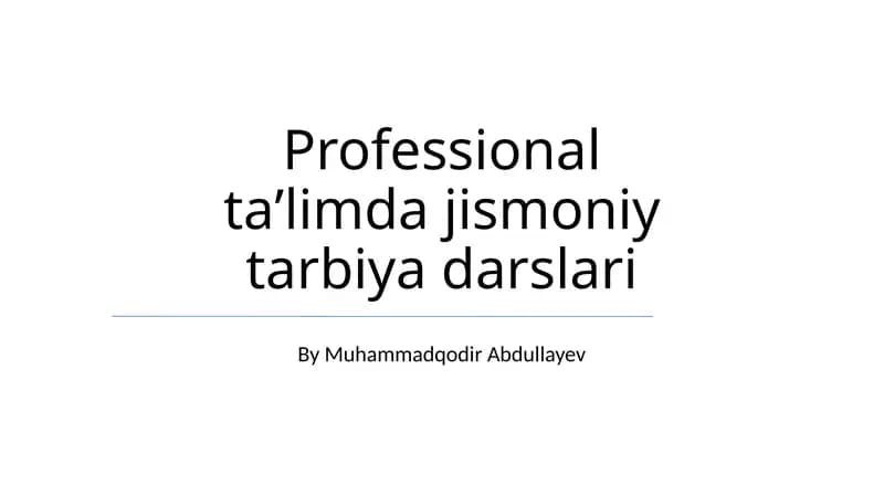 Professional ta'limda jismoniy tarbiya darslari