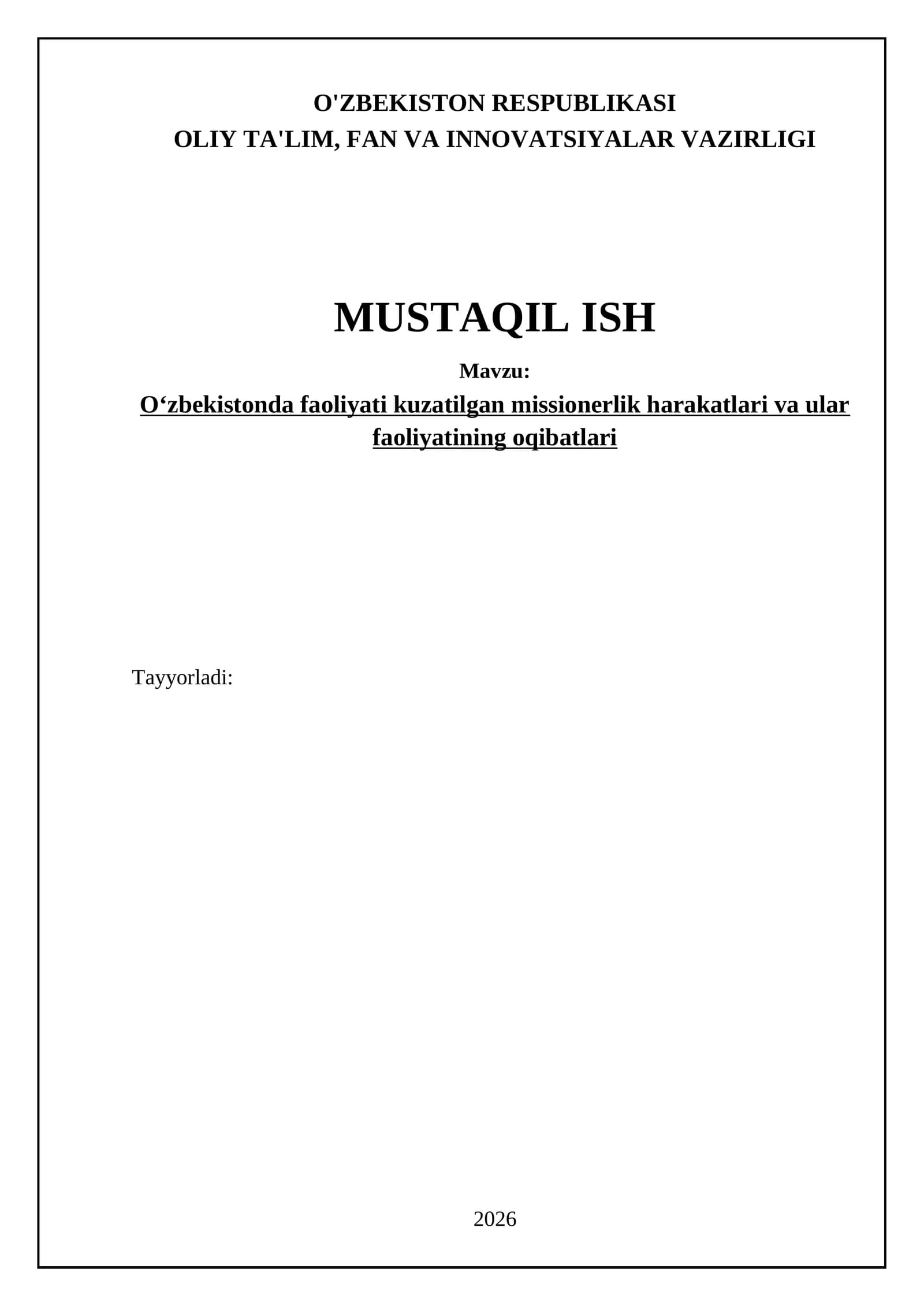 Oʻzbekistonda faoliyati kuzatilgan missionerlik harakatlari va ular faoliyatining oqibatlari