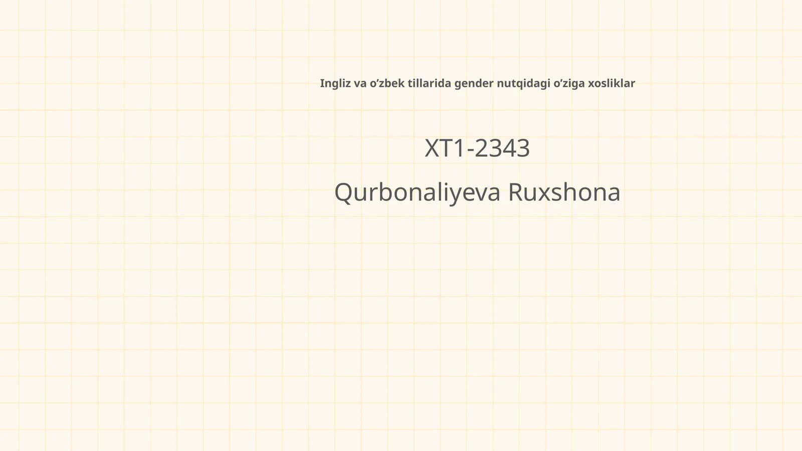 Ingliz va o’zbek tillarida gender nutqidagi o’ziga xosliklar
