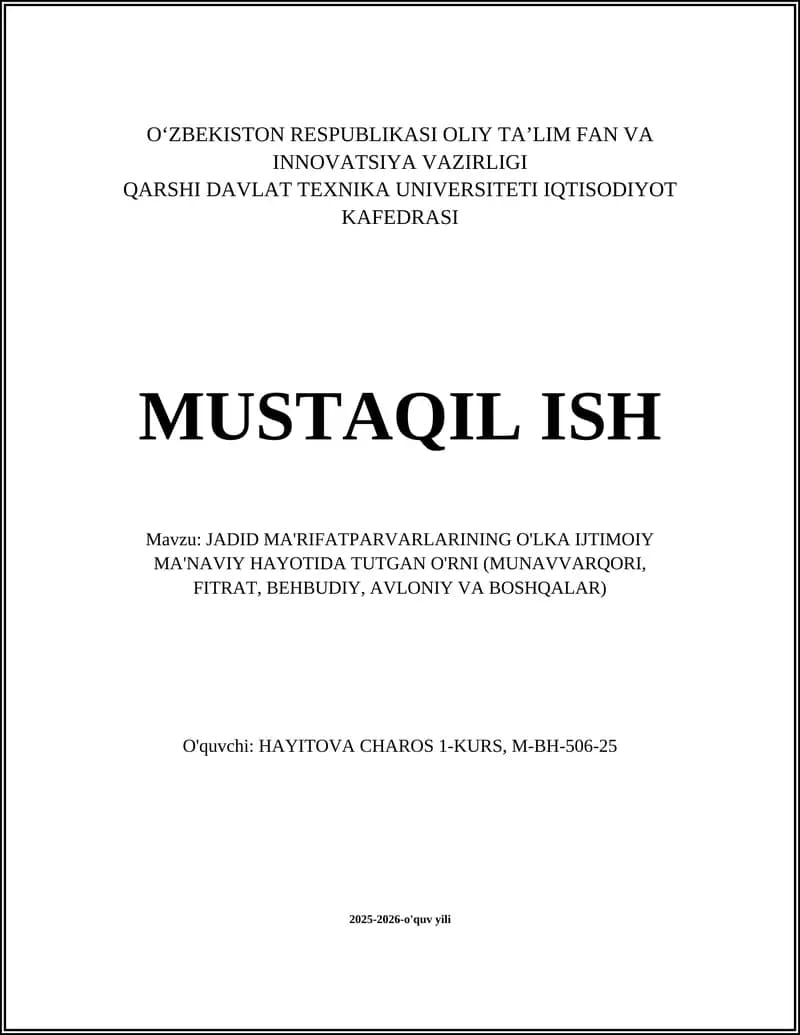 JADID MA'RIFATPARVARLARINING O'LKA IJTIMOIY MA'NAVIY HAYOTIDA TUTGAN O'RNI (MUNAVVARQORI, FITRAT, BEHBUDIY, AVLONIY VA BOSHQALAR)