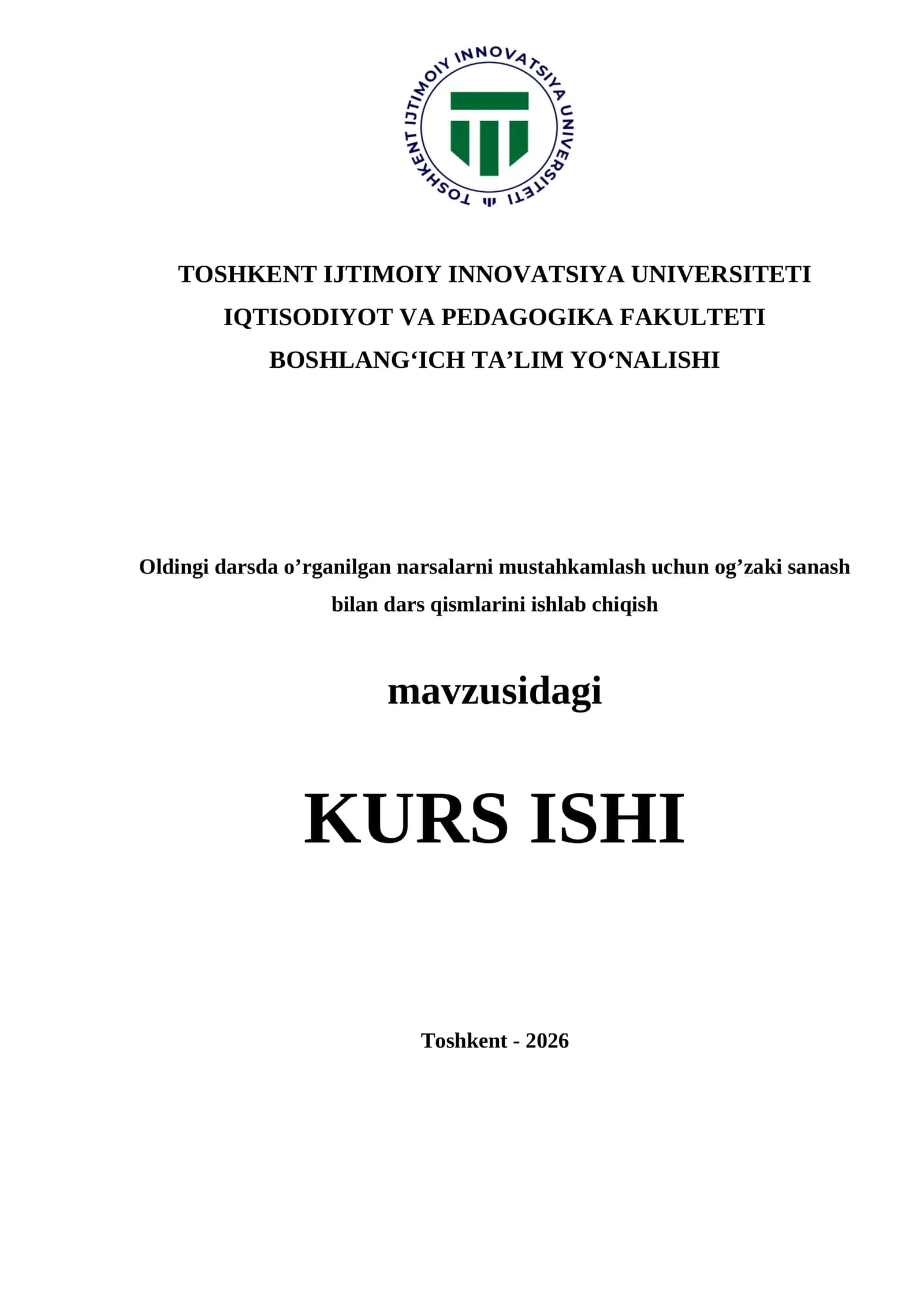 Oldingi darsda o’rganilgan narsalarni mustahkamlash uchun og’zaki sanash bilan dars qismlarini ishlab chiqish