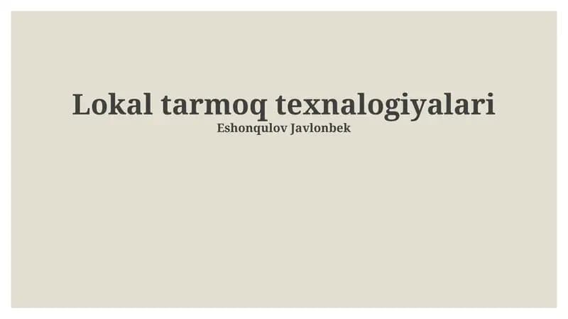 Mahalliy Tarmoq Texnologiyalari
