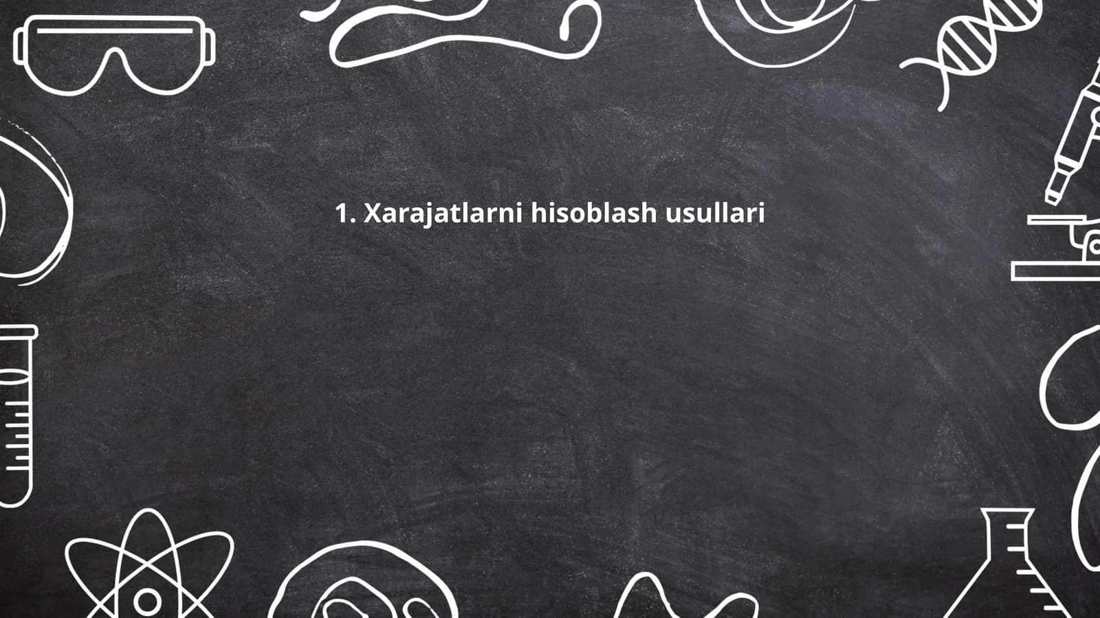Xarajatlarni hisoblash usullari