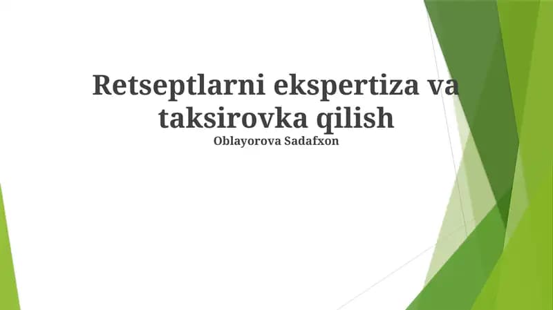 Retseptlarni ekspertiza va taksirovka qilish