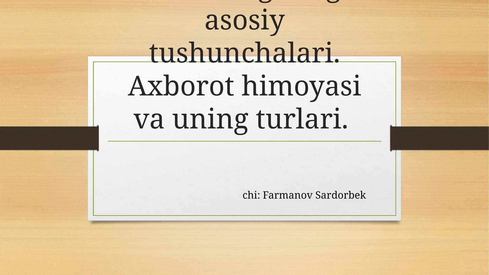 Axborot xavfsizligining asosiy tushunchalari