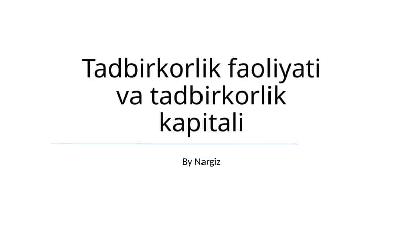 Tadbirkorlik faoliyati va tadbirkorlik kapitali