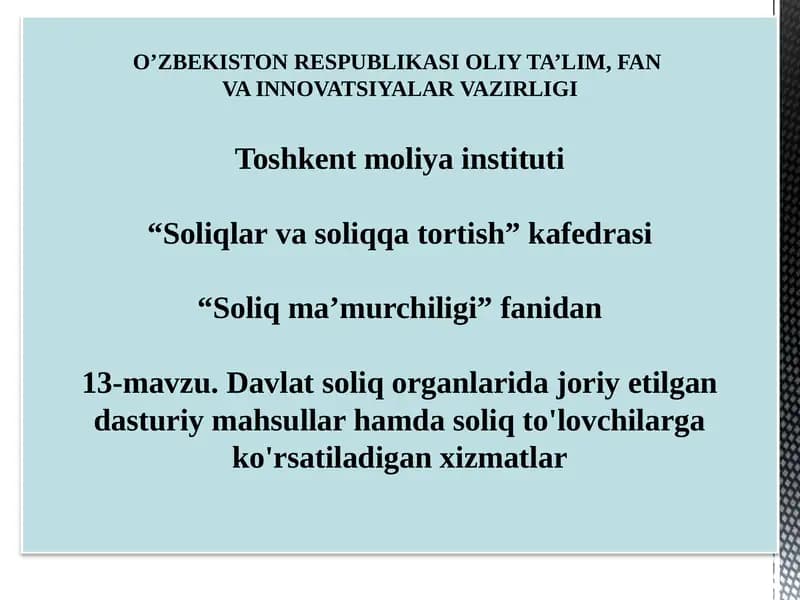 Davlatsoliq organlari dojoriy etilgan dasturiy mahsullar