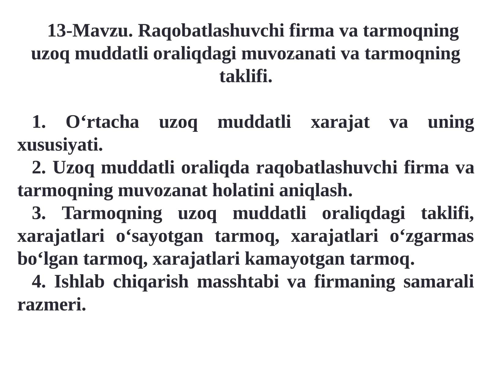 Raqobatlashuvchi firma va tarmoqning uzoq muddatli oraliqdagi muvozanati va tarmoqning taklifi
