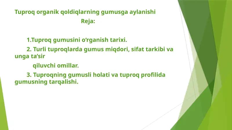 Tuproq organik qoldiqlarning gumusga aylanishi