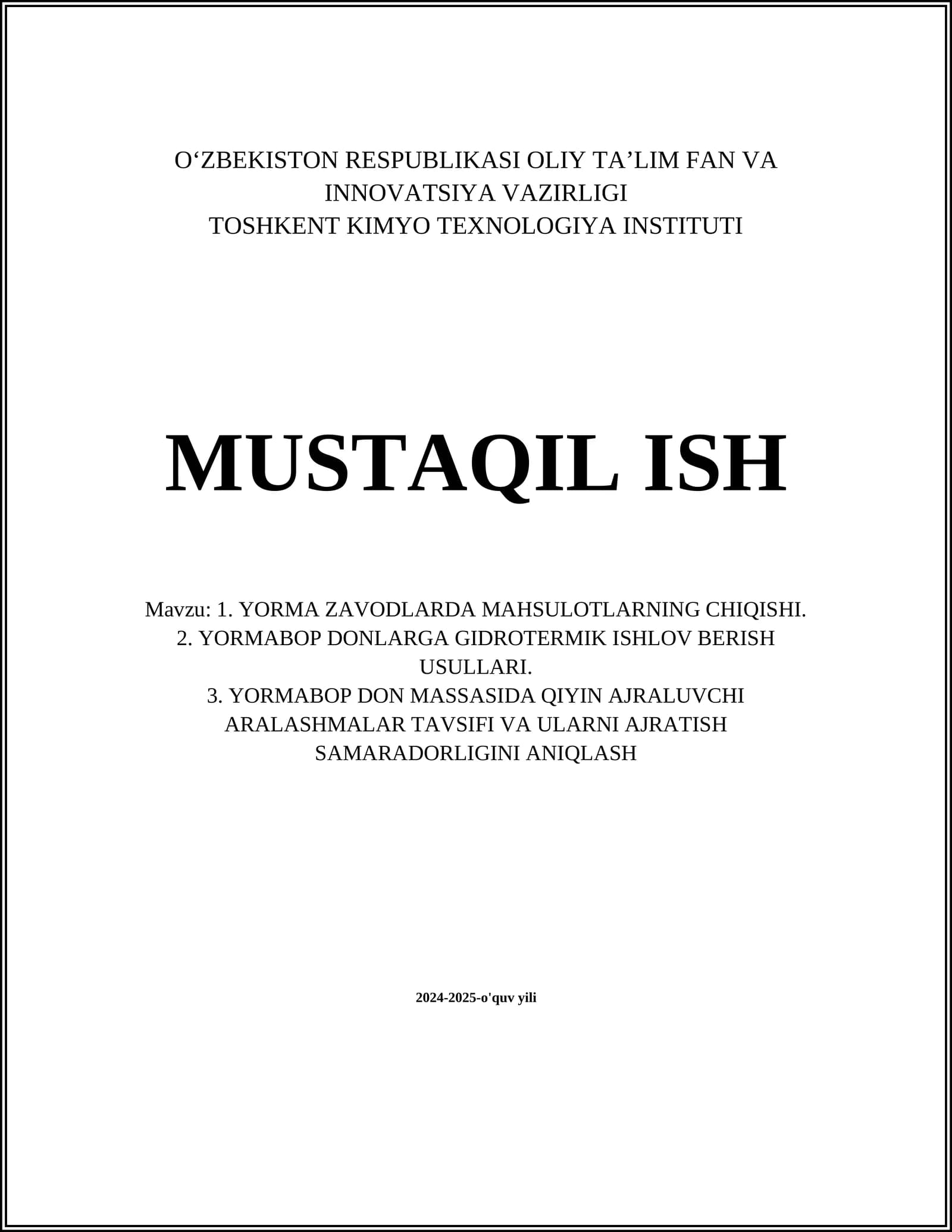 YORMA ZAVODLARDA MAHSULOTLARNING CHIQISHI