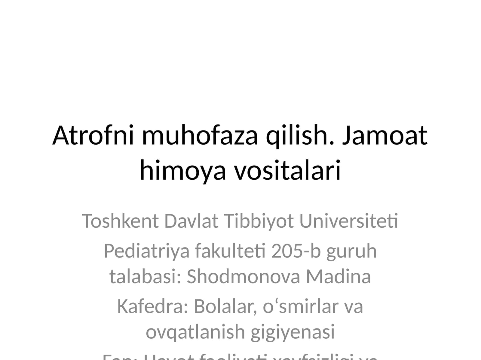 Atrofni muhofaza qilish. Jamoat himoya vositalari