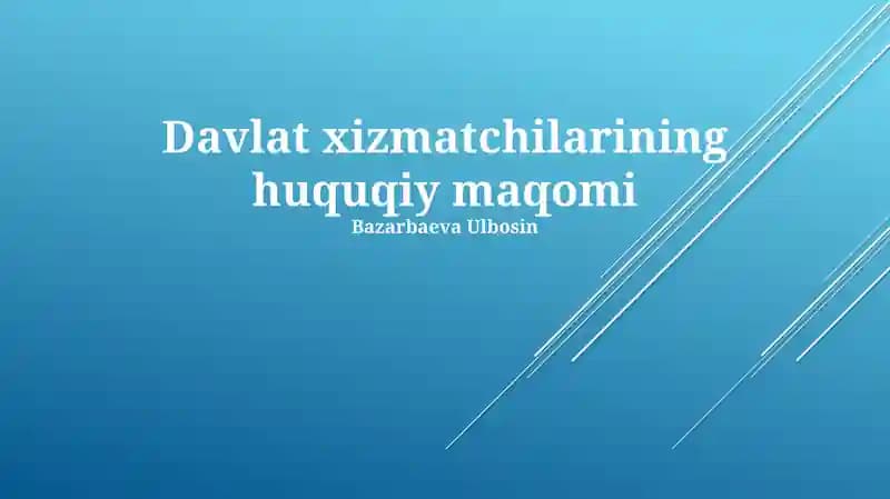 Davlat xizmatchilarining huquqiy maqomi