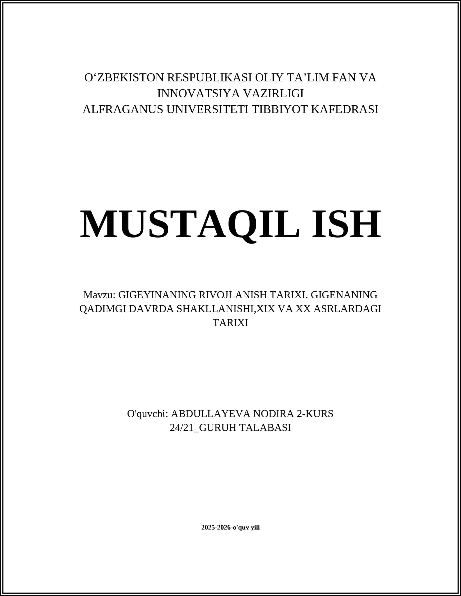 GIGEYINANING RIVOJLANISH TARIXI. GIGENANING QADIMGI DAVRDA SHAKLLANISHI,XIX VA XX ASRLARDAGI TARIXI