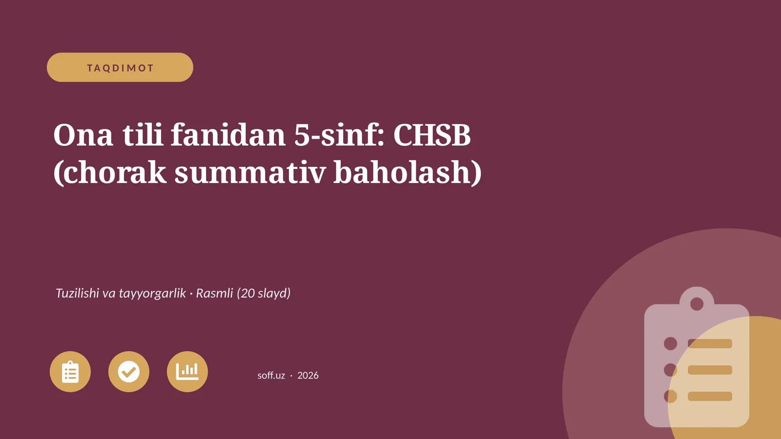 Ona tili fanidan 5-sinf: CHSB (chorak summativ baholash)