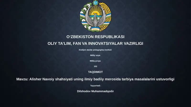 Alisher Navoiy shahsiyati uning ilmiy badiiy merosida tarbiya masalalarini ustuvorligi
