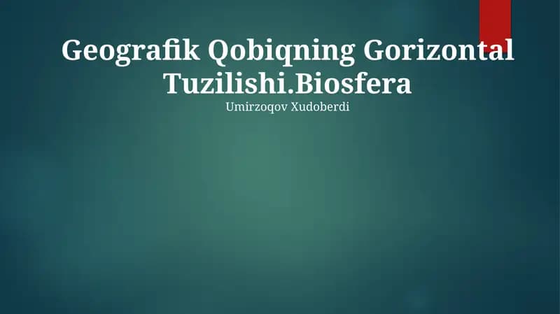 Geografik Qobiqning Gorizontal Tuzilishi