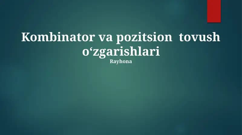 Kombinator va pozitsion tovush oʻzgarishlari