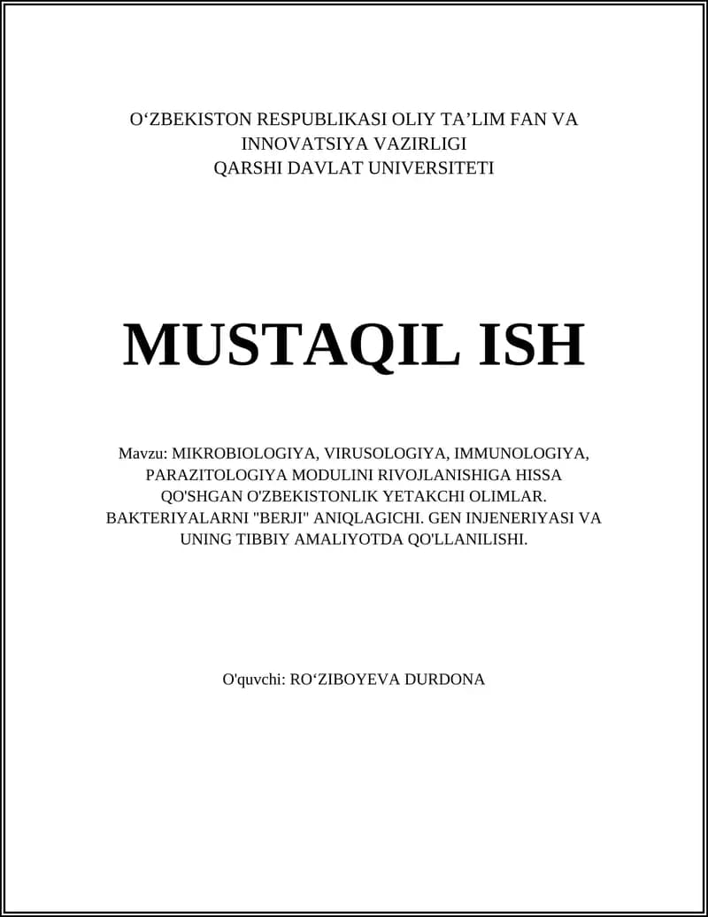 MIKROBIOLOGIYA, VIRUSOLOGIYA, IMMUNOLOGIYA, PARAZITOLOGIYA MODULINI RIVOJLANISHIGA HISSA QO'SHGAN O'ZBEKISTONLIK YETAKCHI OLIMLAR