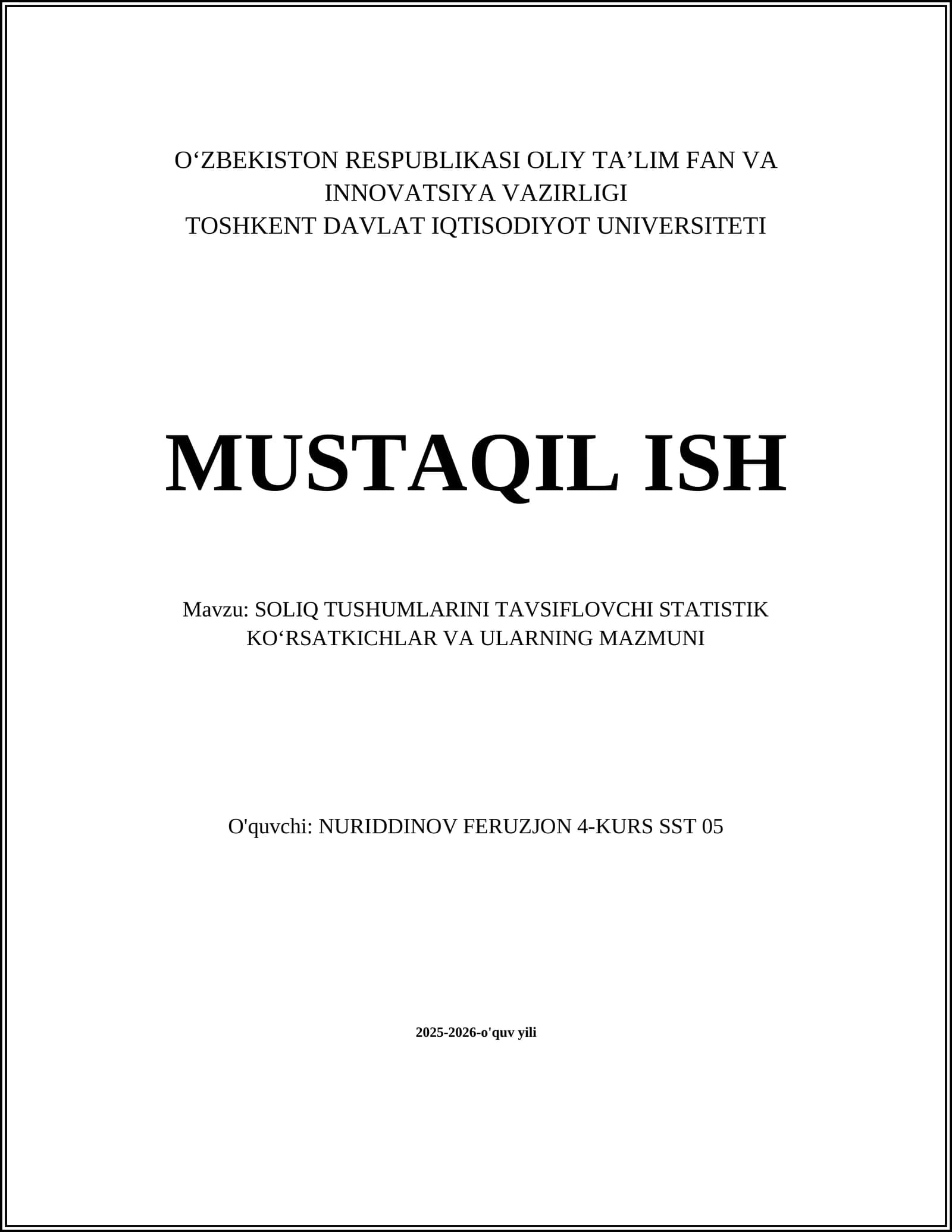 SOLIQ TUSHUMLARINI TAVSIFLOVCHI STATISTIK KOʻRSATKICHLAR VA ULARNING MAZMUNI