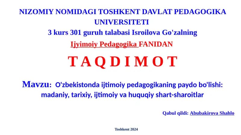 O'zbekistonda ijtimoiy pedagogikaning paydobo'lishi: madaniy, tarixiy, ijtimoiy va huquqiy shart-sharoitlar