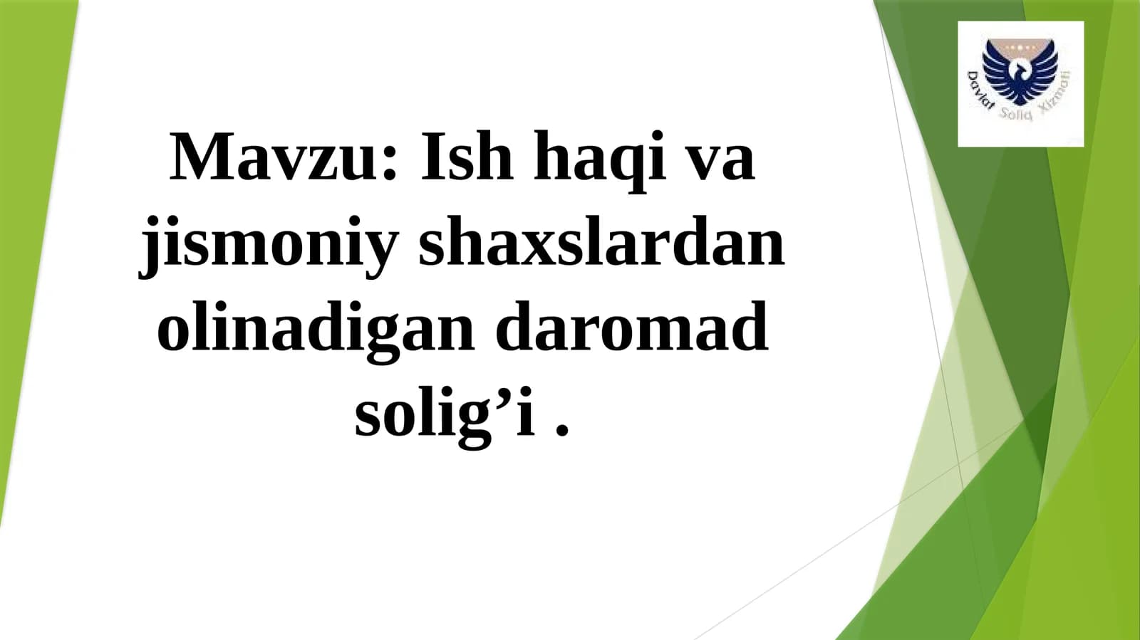 Ishhaqivajismoniyshaxslardanolinadigandaromadsolig’i