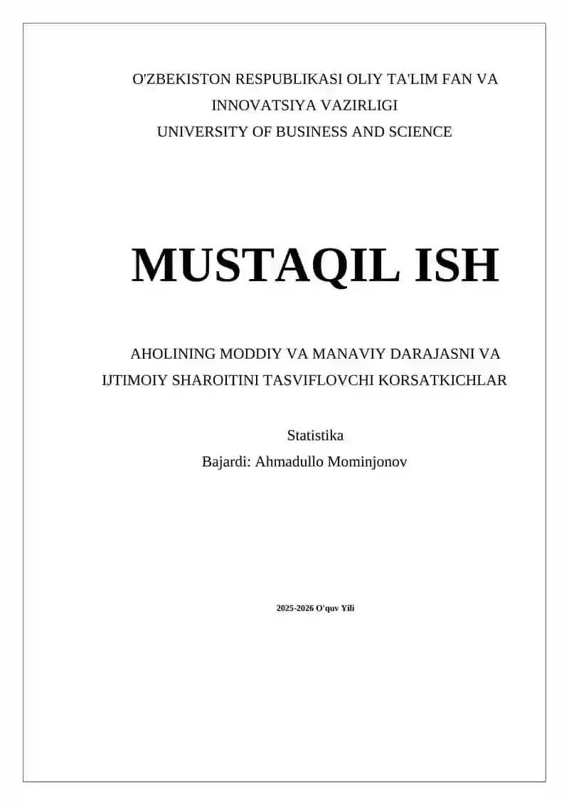 Aholining moddiy va manaviy darajasini va ijtimoiy sharoitini tavsiflovchi koʻrsatkichlar
