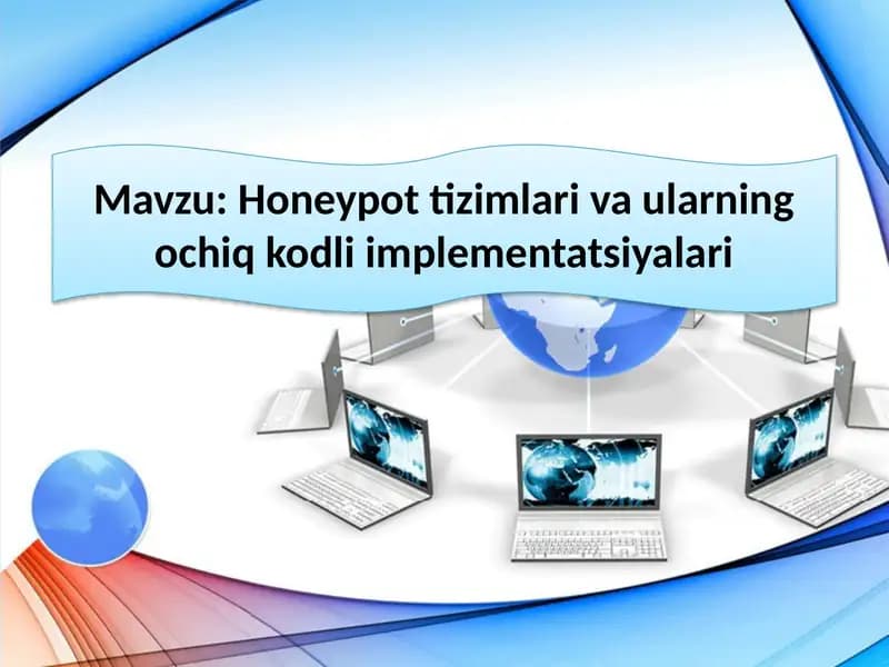 Honeypot tizimlari va ularning ochiq kodli implementatsiyalari