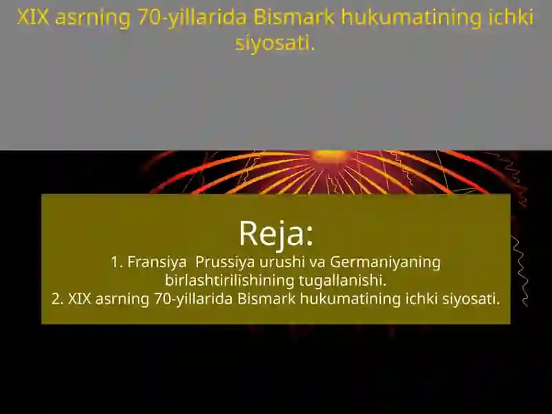 XIX asrning 70-yillarida Bismark hukumatining ichki siyosati.