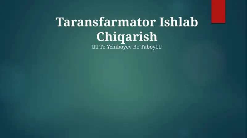 Taransfarmator Ishlab Chiqarish