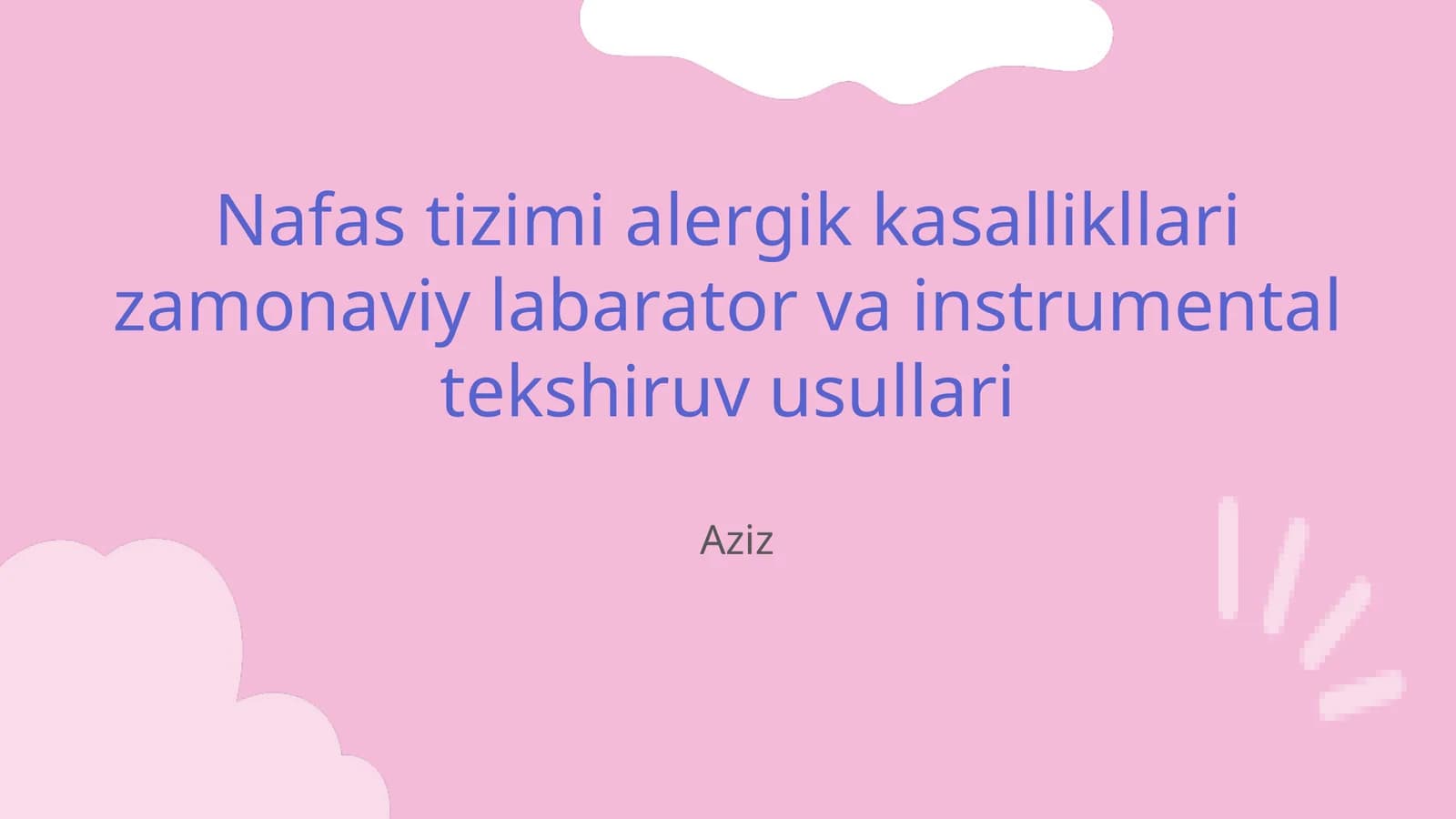 Nafas tizimi alergik kasallikllari zamonaviy labarator va instrumental tekshiruv usullari