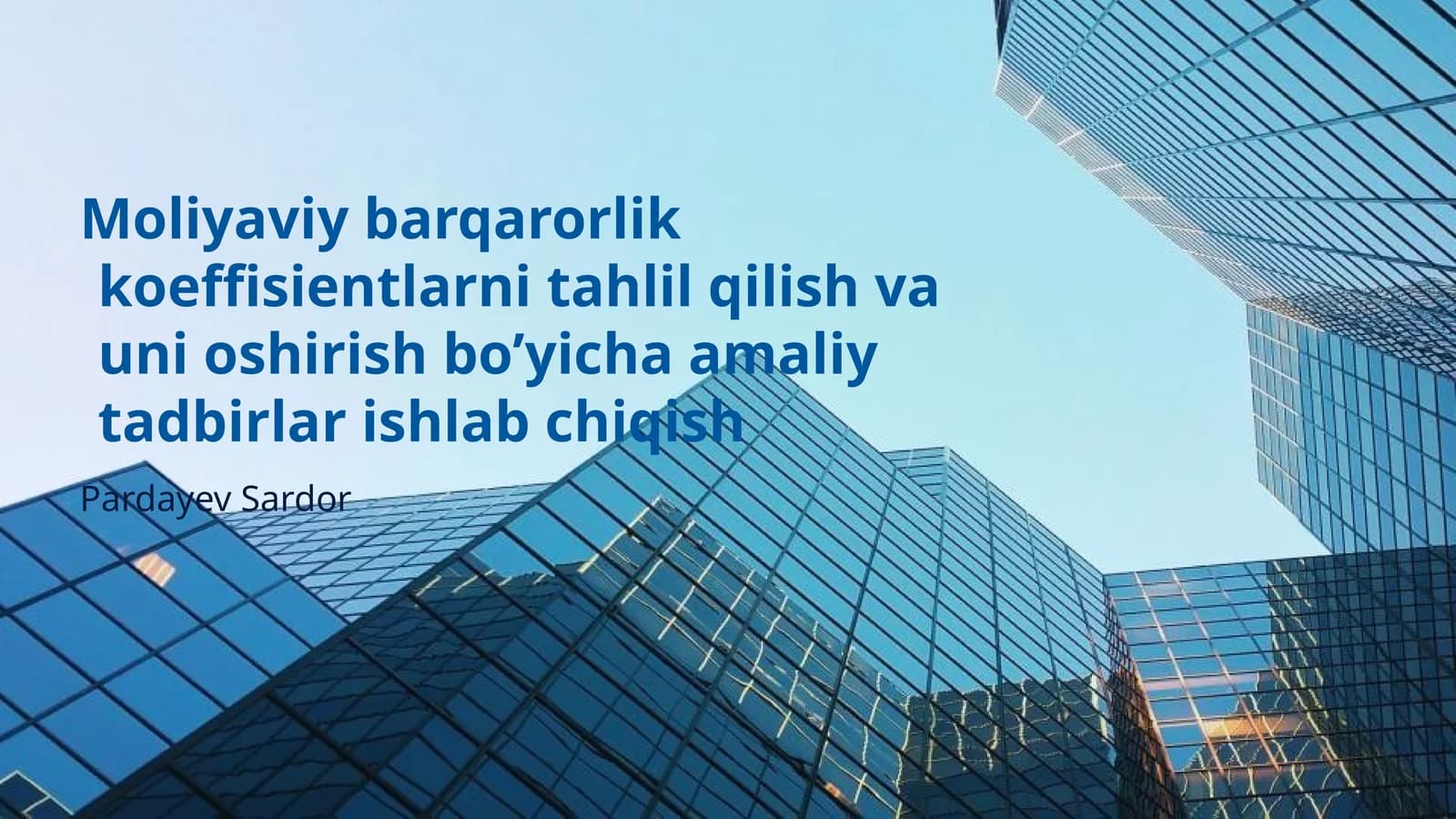 Moliyaviy barqarorlik koeffisientlarni tahlil qilish va uni oshirish bo’yicha amaliy tadbirlar ishlab chiqish
