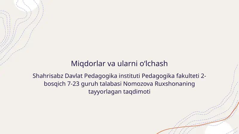 Miqdorlar va ularni o‘lchash
