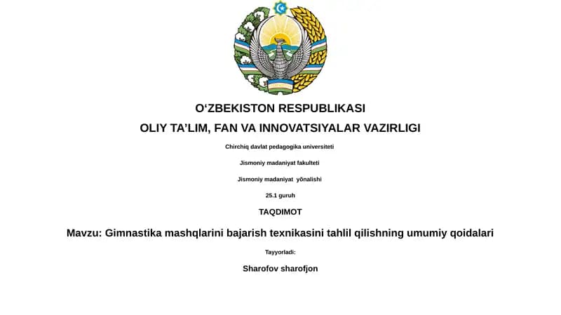 Gimnastika mashqlarini bajarish texnikasini tahlil qilishning umumiy qoidalari