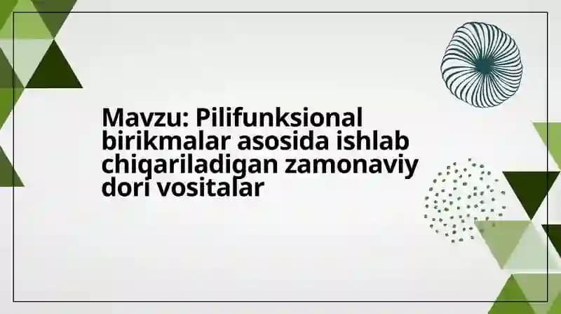 Polifunksional birikmalar asosida dori ishlab chiqarish jarayoni