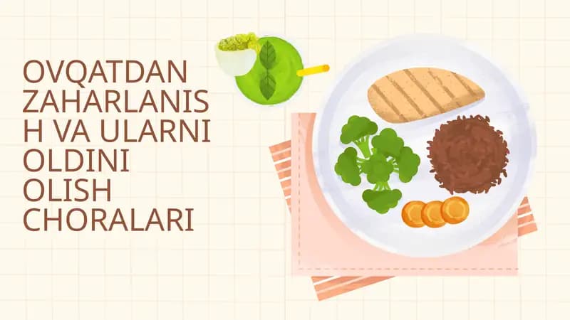 Ovqatdan zaharlanish va uning oldini olish choralari