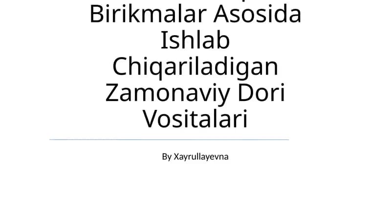 Geterohalqali Birikmalar Asosida Ishlab Chiqariladigan Zamonaviy Dori Vositalari