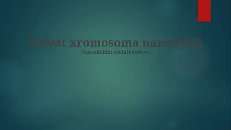 Irsiyat xromosoma nazariyasi