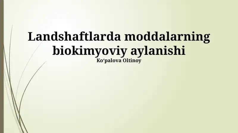 Landshaftlarda moddalarning biokimyoviy aylanishi