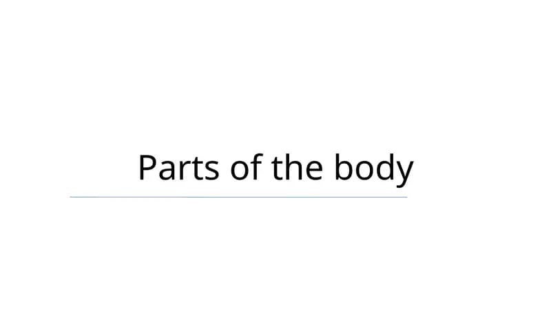 Parts of the body