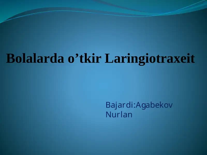 Bolalardao’tkirLaringiotraxeit