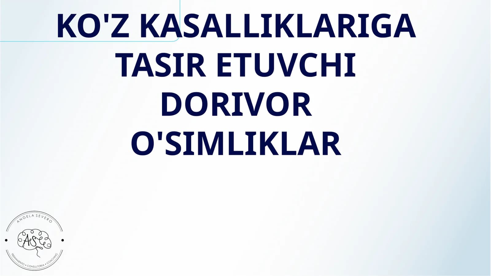KO'Z KASALLIKLARIGA TASIR ETUVCHI DORIVOR O'SIMLIKLAR