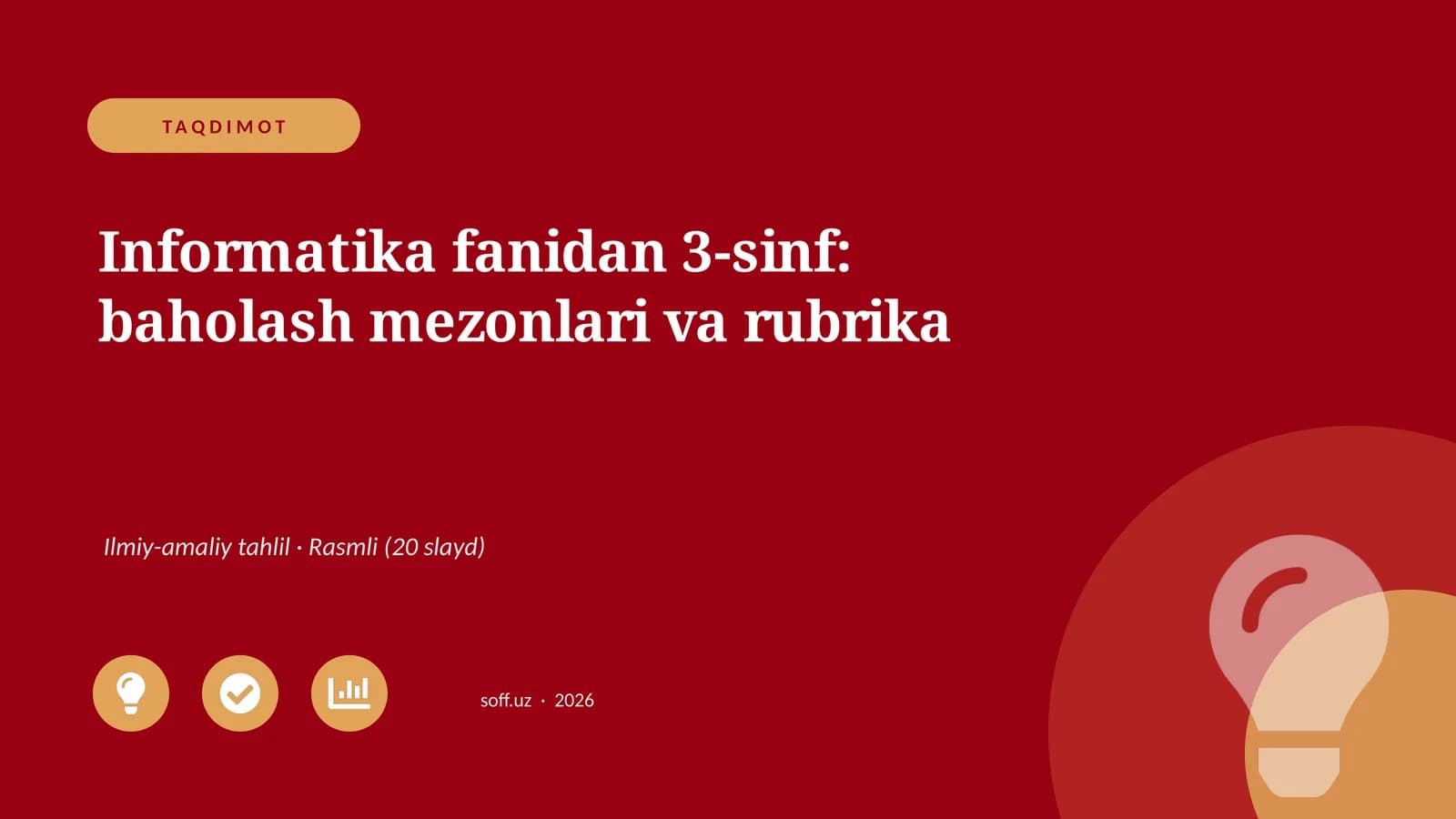 Informatika fanidan 3-sinf: baholash mezonlari va rubrika