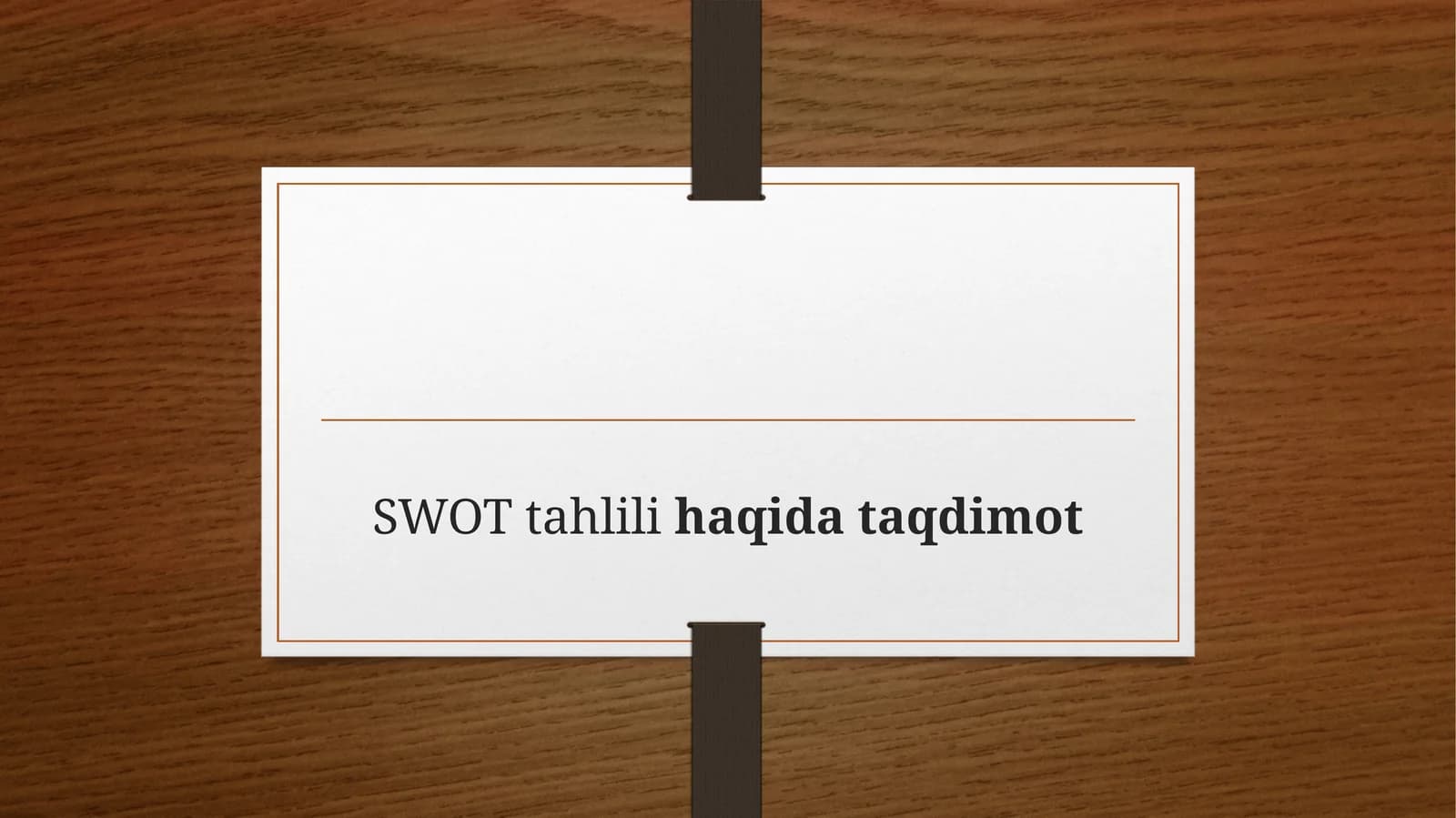 SWOT tahlili haqida taqdimot