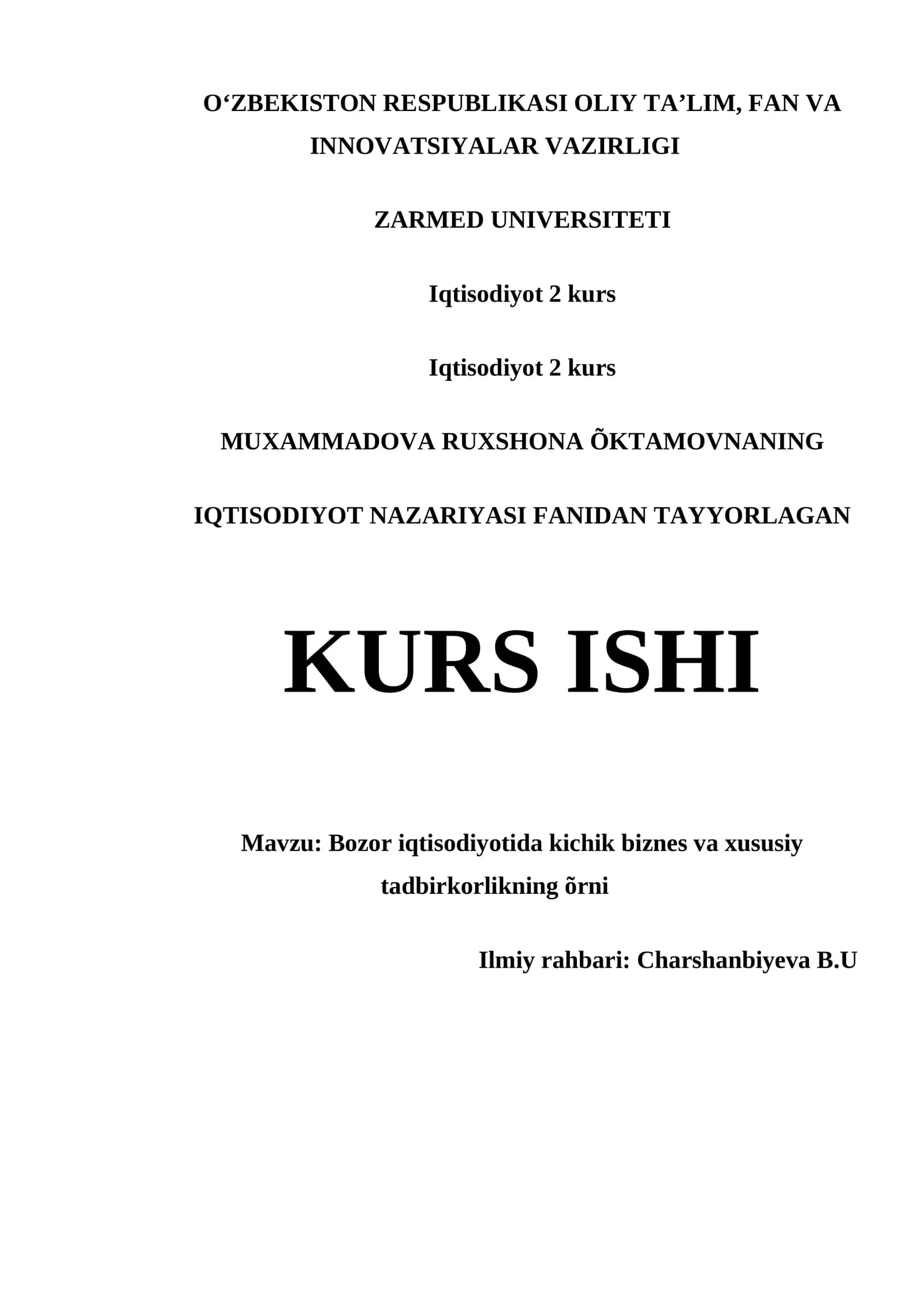 BOZOR IQTISODIYOTIDA KICHIK BIZNES VA XUSUSIY TADBIRKORLIKNING ÕRNI