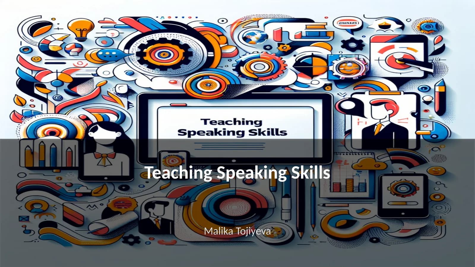 Teaching Speaking Skills