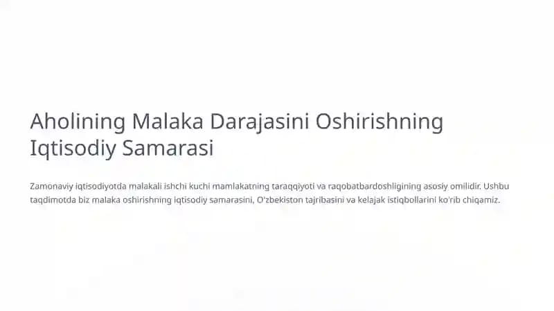 Aholining Malaka Darajasini Oshirishning Iqtisodiy Samarasi