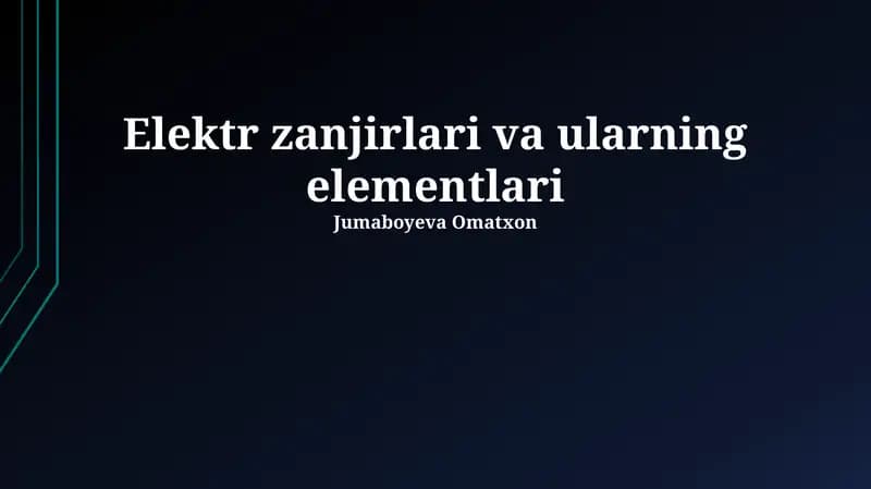 Elektr zanjirlari va ularning elementlari